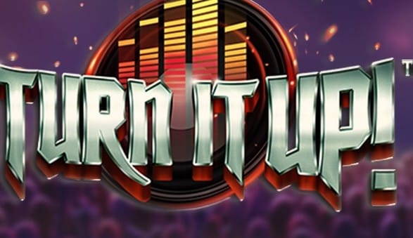 Turn It Up!